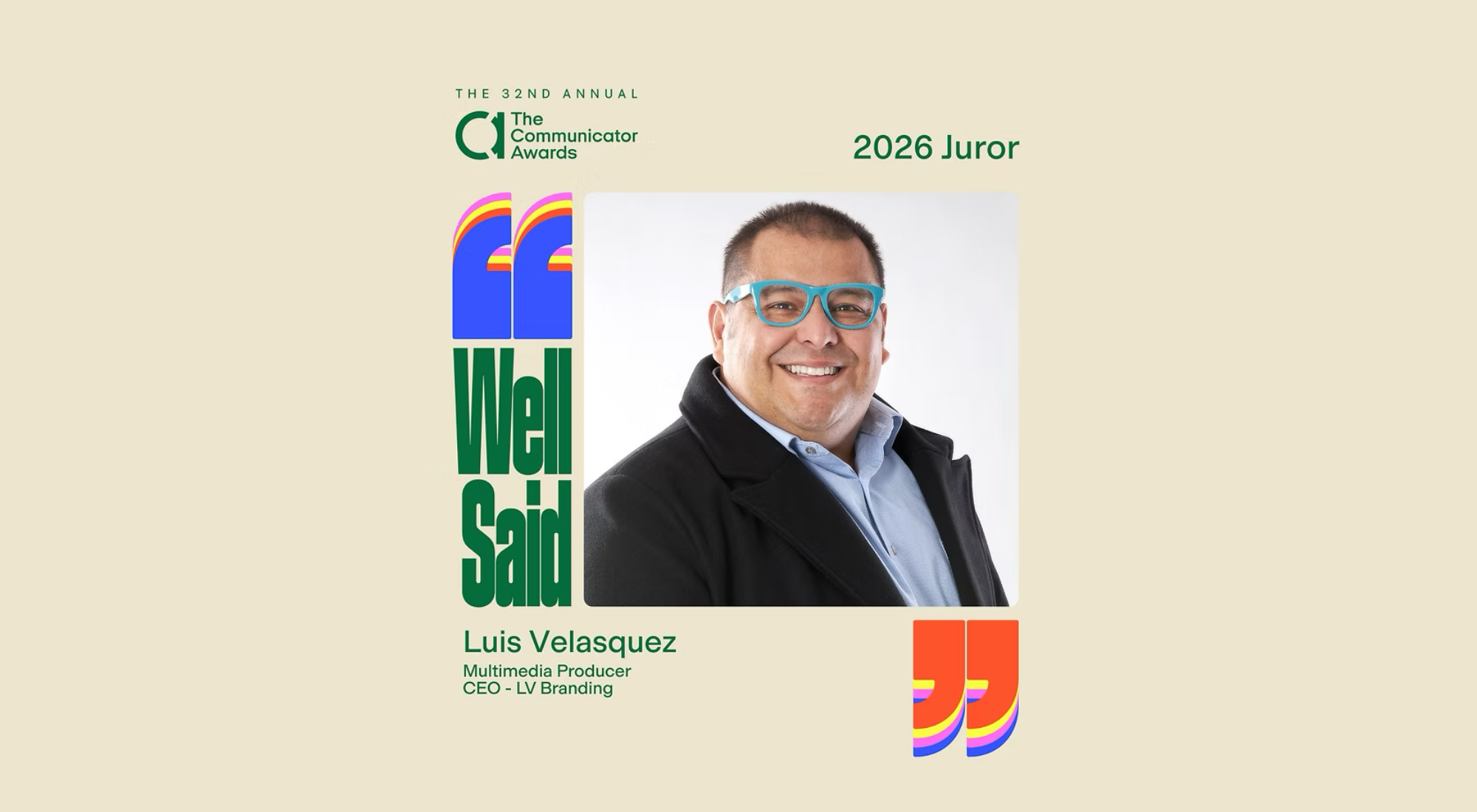 Our CEO and founder, Luis Velasquez, is named a judge for the 32nd Annual Communicator Awards