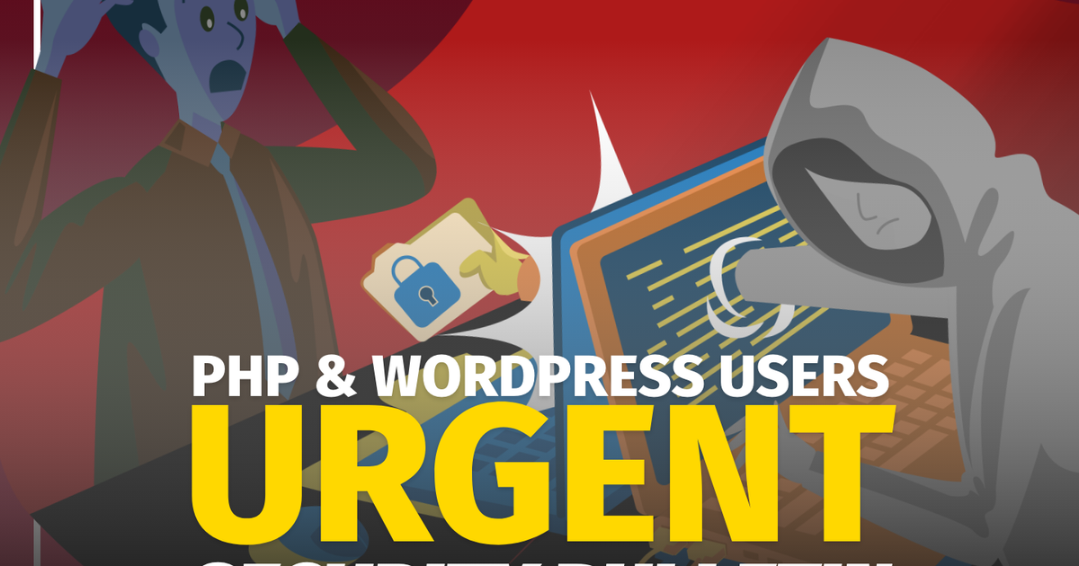 Graphic illustration showing a hooded cyber attacker reaching into a laptop beside a stressed business professional, featuring bold text reading "PHP & WordPress Users: Urgent Security Bulletin" by LV Branding.